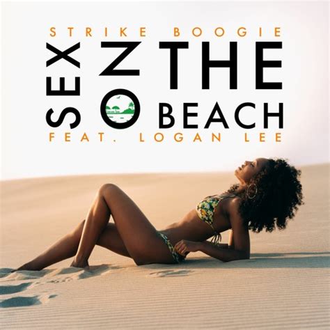 Strike Boogie Apresenta O Envolvente Single Sex On The Beach Roadie Music