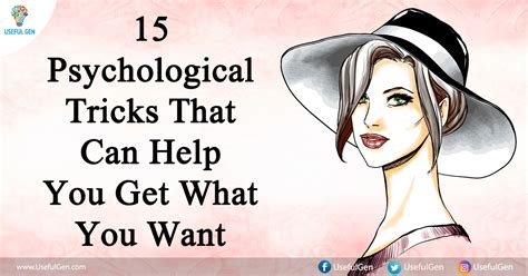 15 Psychological Tricks That Can Help You Get What You Want