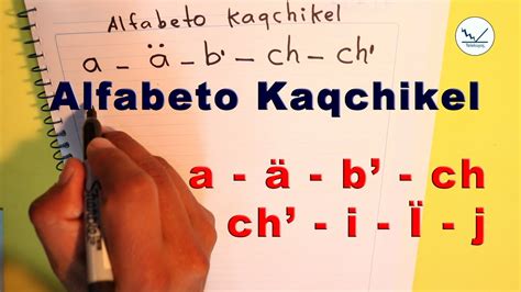 Alfabeto Kaqchikel Youtube