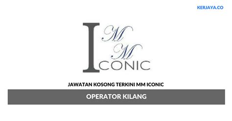 Click the link below to apply and kindly check the closing date and the requirement for the. Jawatan Kosong Terkini MM Iconic ~ Operator Kilang • Kerja ...
