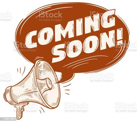 Coming Soon Hand Drawn Sign With Megaphone Stock Illustration