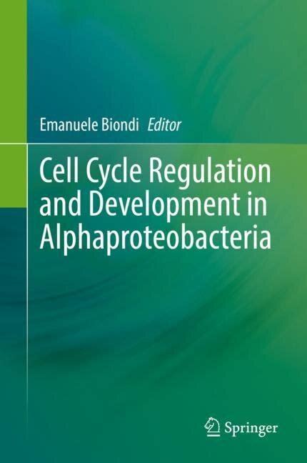 Cell Cycle Regulation And Development In Alphaproteobacteria By