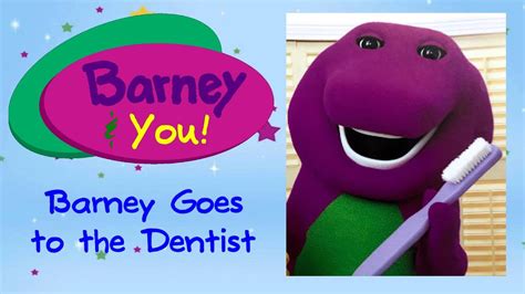 Barney And You Season 1 Episode 1 Barney Goes To The Dentist Youtube