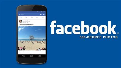 Facebook Comes Up With Its ‘initial View For 360 Degree Photos On All