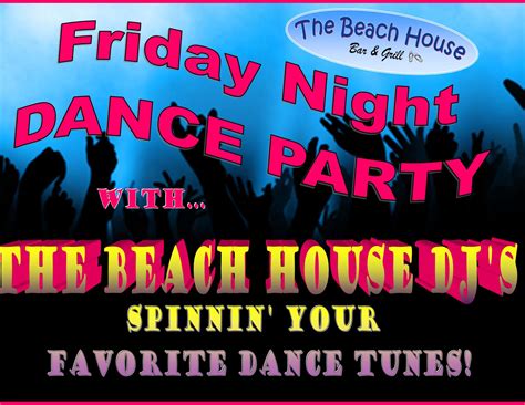 The Beach House Bar And Grill Event Friday Night Dance