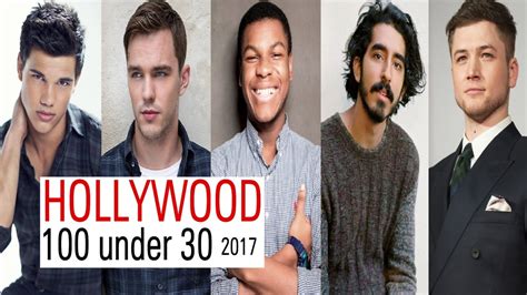 100 Young Male Actors Under 30 Hollywood Rising Stars 2017 Youtube