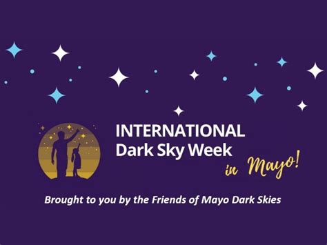 International Dark Sky Week In County Mayo Visit North Mayo