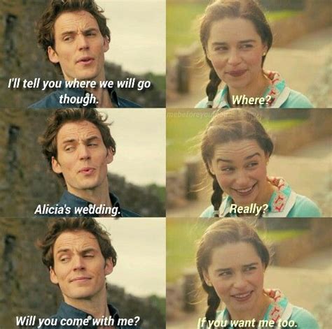 This shows that will is a kind. Me Before You... Love love love this movie! So excited for ...