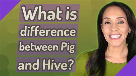 What Is Difference Between Pig And Hive Youtube