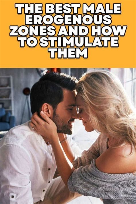 The Best Male Erogenous Zones And How To Stimulate Them Stimulation