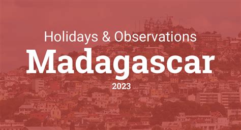 Holidays And Observances In Madagascar In 2023