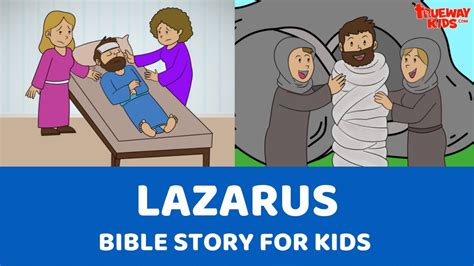 Lazarus Bible Story For Kids Youtube