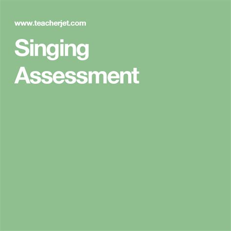 Singing Assessment Music Activities Music Education Singing