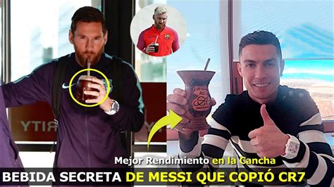 La Yerba Mate La Bebida Secreta De Messi Que Copió Cr7 ¿que Produce