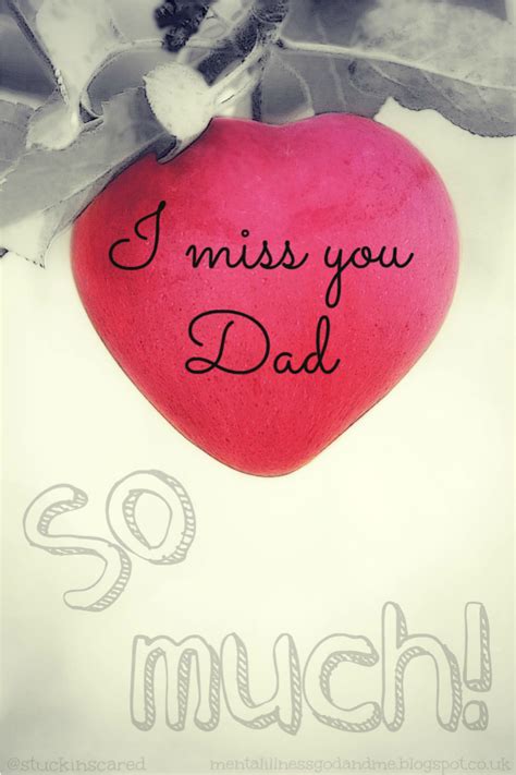 Just A Quote 10 Missing Dad Fathers Day I Miss My Dad I Miss