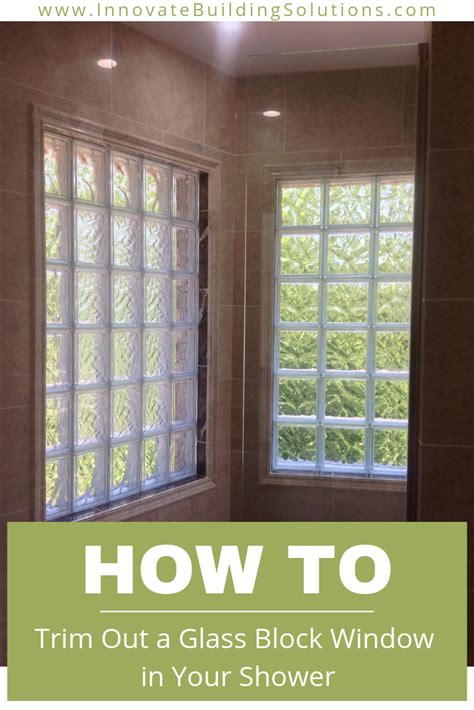 5 1 2 Critical Tips You Need To Successfully Trim A Shower Window Window In Shower Glass