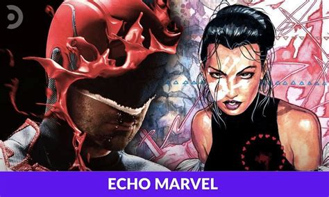 Echo Marvel Is All Set To Release In 2023 Regaltribune