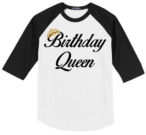 Please read full listing for all needed info. Birthday Queen Raglan T shirt 3/4 sleeve Baseball style with