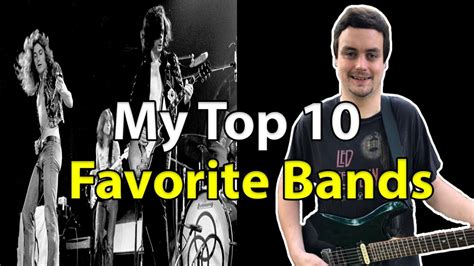 My Top 10 Favorite Bands Youtube