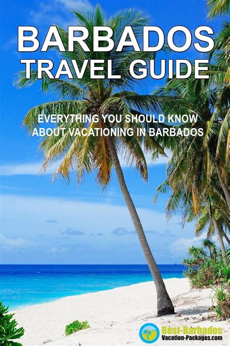 The Ultimate Barbados Travel Guide Período De Férias Férias Românticas Ideias De Viagem