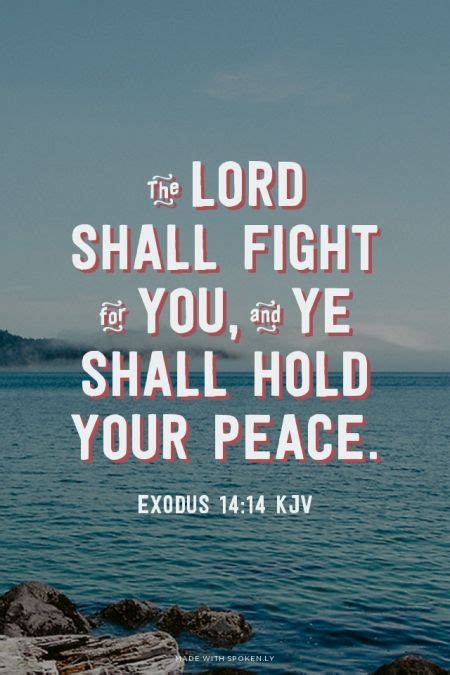 The Lord Shall Fight For You And Ye Shall Hold Your Peace Exodus 14
