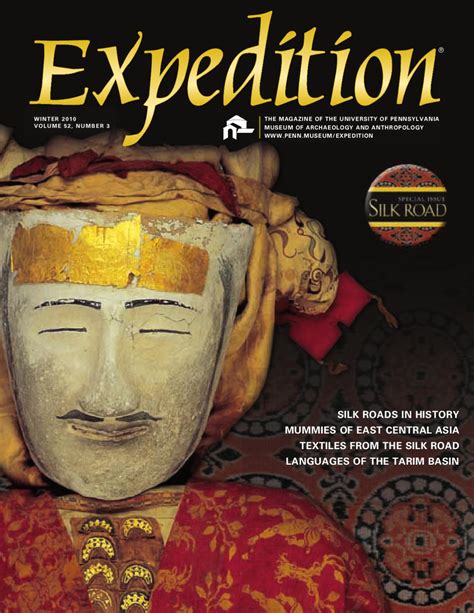 Expedition Magazine Silk Road Issue By Penn Museum Issuu