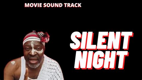 Free Nollywood Sound Track Sorrowful Epic Sound Track Silent Night