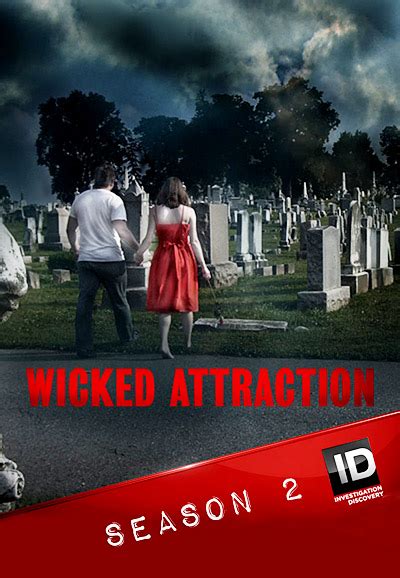 Wicked Attraction Unknown Season 2