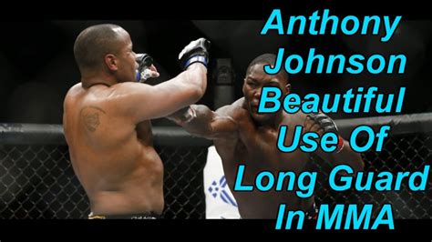 Anthony Johnsons Beautiful Use Of Long Guard In Mma Muay Thai High