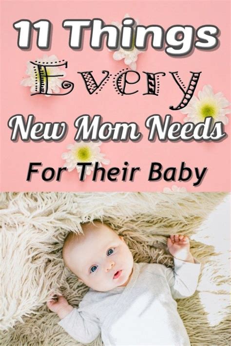 Top 11 Things Every New Mom Needs Before And After Birth New Moms