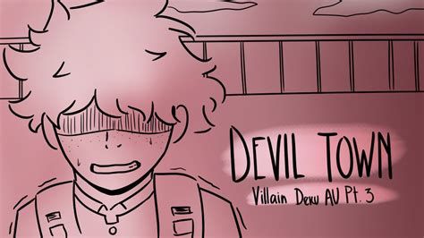 Devil Town Villain Deku Bnha Animatic Part 3 Youtube