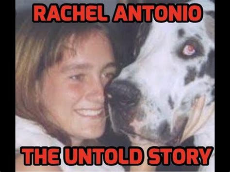 An earlier example of police incompetence and malpractice from the early. Rachel Antonio - The Untold Story [Podcast Pilot - January ...