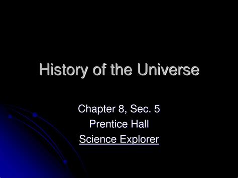 Ppt History Of The Universe Powerpoint Presentation Free Download