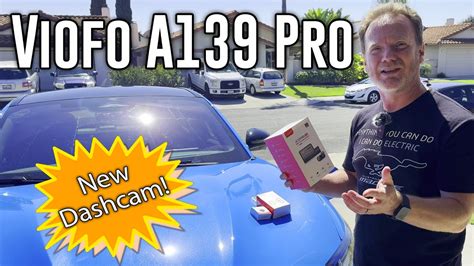 Viofo A Pro K Hdr Dashcam We Upgrade The Dashcam In Our Mach E Youtube