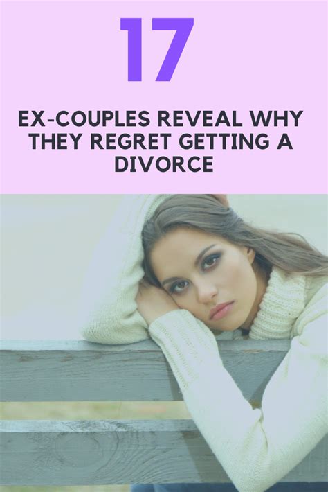 17 Ex Couples Reveal Why They Regret Getting A Divorce Flirting Moves Divorce Regrets