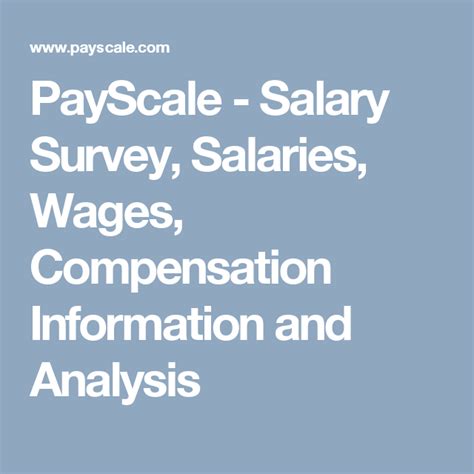 Payscale Salary Survey Salaries Wages Compensation Information And