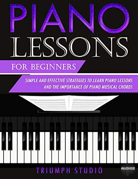 Download Piano Lessons For Beginners Simple And Effective Strategies