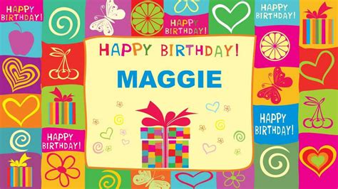 Happy Birthday Maggie Images
