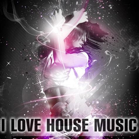 i love house music music