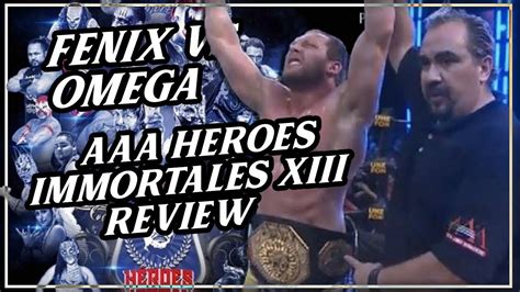 Aaa Héroes Inmortales Xiii Fénix V Omega Review Youtube
