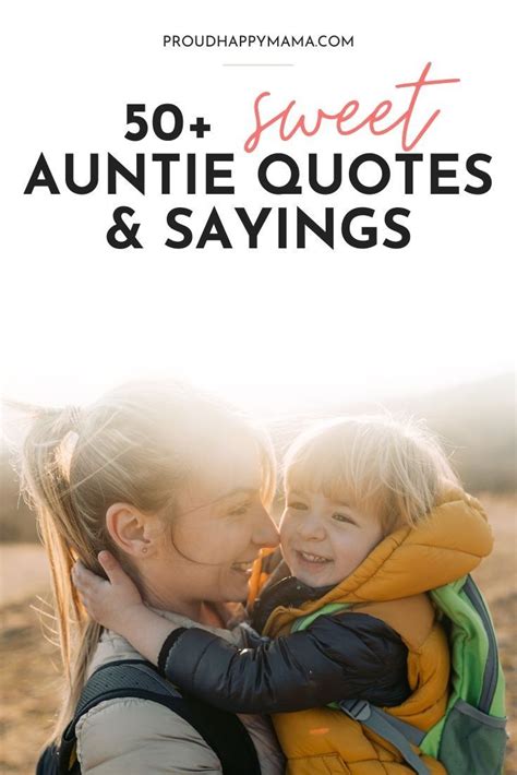 these aunt quotes and sayings describe why aunts are your best friend second mom biggest fan