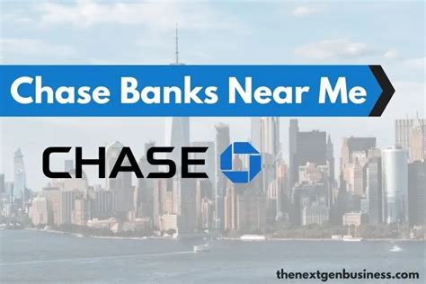 Chase Bank Near Me Find Nearby Branch Locations And Atms The Next
