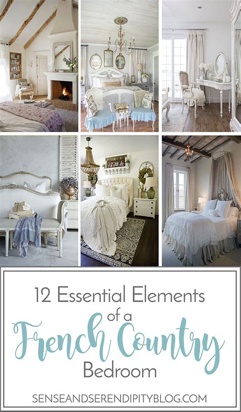 12 Essential Elements Of A French Country Bedroom Sense And Serendipity