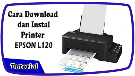 Cara Download Dan Instal Printer Epson L Youtube