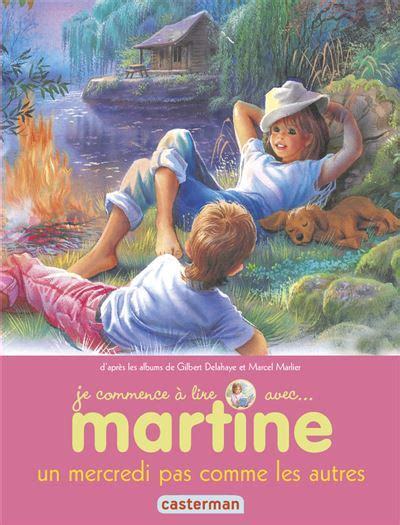 Martine Martine Un Mercredi Pas Comme Les Autres Gilbert Delahaye