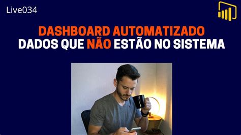 Live Como Utilizar Formulário Conectado ao Power Bi Dashboard Automatizado YouTube