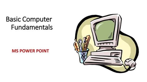 Basic Computer Fundamentalsms Power Point Ppt