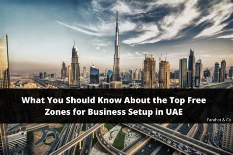 Top Dubai Free Zone Business Setup In A Dubai Free Zone