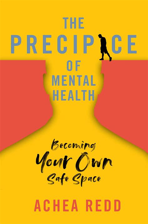 The Precipice Of Mental Health Book By Achea Redd Official