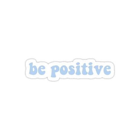 Be Positive Light Blue Sticker By Lilcocostickers In 2021 Baby Blue